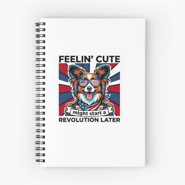 Item preview, Funny Papillon Patriotic Dog Meme – Feelin Cute Revolution July 4th designed and sold by The Real Life Symphony.