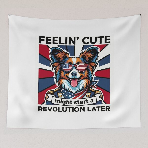 Item preview, Funny Papillon Patriotic Dog Meme – Feelin Cute Revolution July 4th designed and sold by The Real Life Symphony.