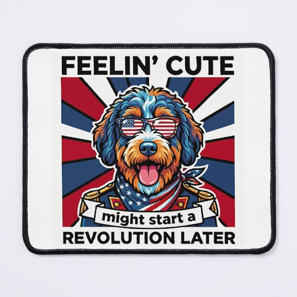 Item preview, Funny Bernedoodle Patriotic Dog Meme – Feelin Cute Revolution July 4th designed and sold by The Real Life Symphony.
