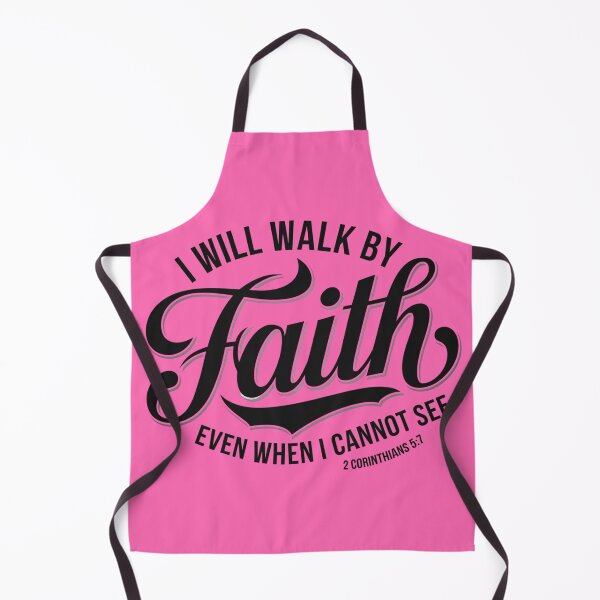 Item preview, I Will Walk By Faith Even When I Cannot See | 2 Corinthians 5:7 Christian Design designed and sold by JupiterLemons.