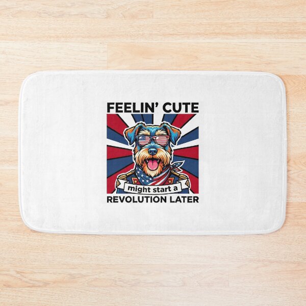 Item preview, Funny Miniature Schnauzer Patriotic Dog Meme – Feelin Cute Revolution July 4th designed and sold by The Real Life Symphony.