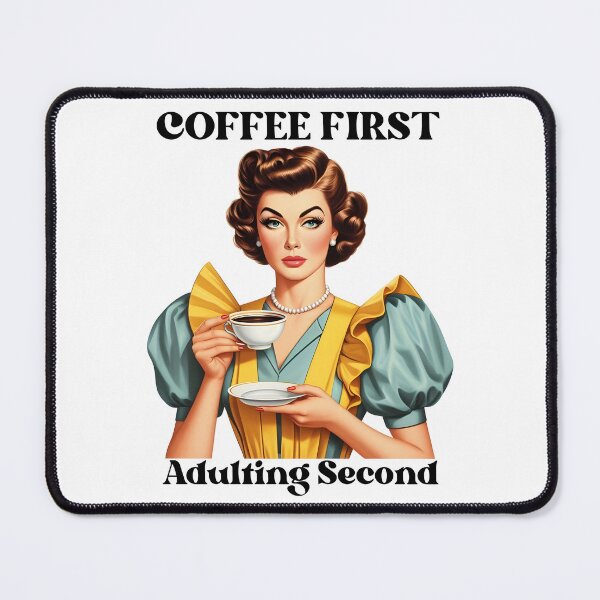 Item preview, Coffee First Adulting Second designed and sold by piendekmu.