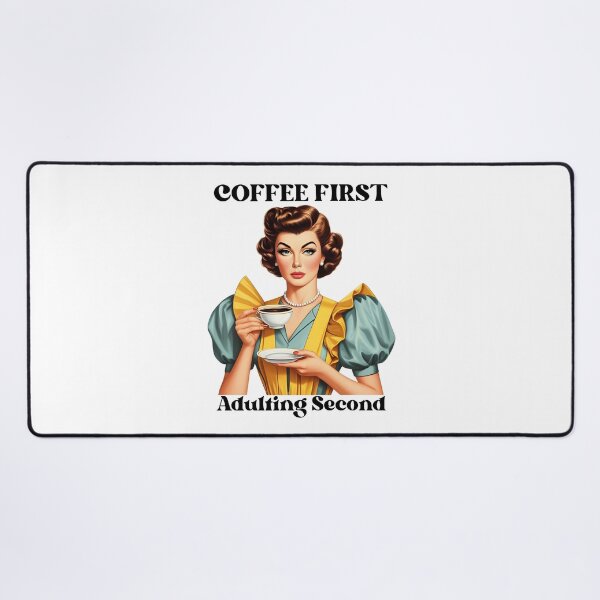 Item preview, Coffee First Adulting Second designed and sold by piendekmu.