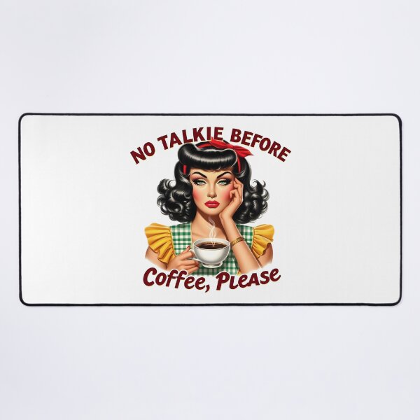 Item preview, No Talk Before Coffee Please designed and sold by piendekmu.