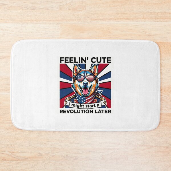 Item preview, Funny Alaskan Husky Patriotic Dog Meme – Feelin Cute Revolution July 4th designed and sold by The Real Life Symphony.