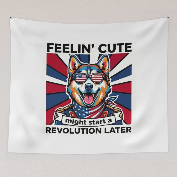 Item preview, Funny Alaskan Husky Patriotic Dog Meme – Feelin Cute Revolution July 4th designed and sold by The Real Life Symphony.
