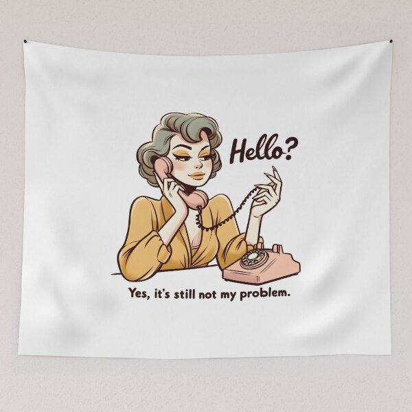 Item preview, Yes Still Absolutely Not My Problem designed and sold by piendekmu.