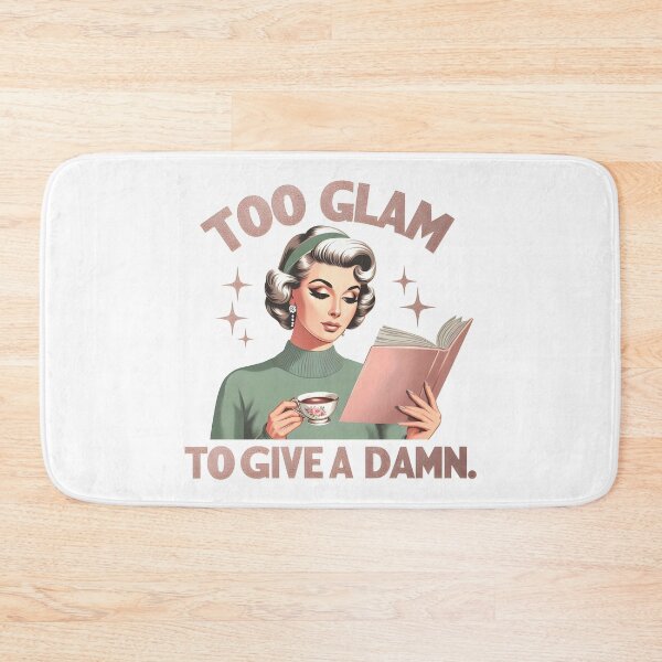 Item preview, Too Glam To Give a Damn designed and sold by piendekmu.