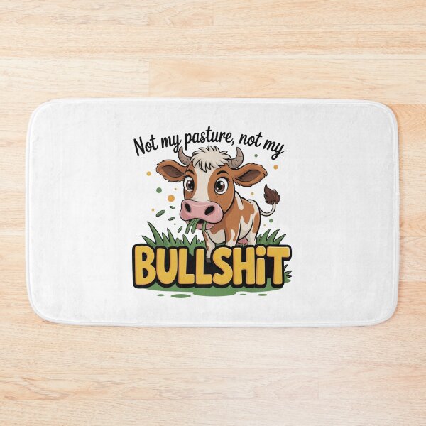 Item preview, Not My Pasture Not My Problem Either designed and sold by piendekmu.
