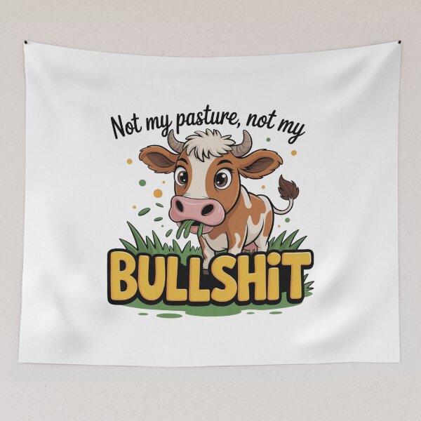Item preview, Not My Pasture Not My Problem Either designed and sold by piendekmu.