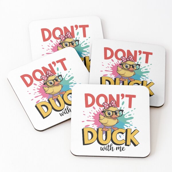 Item preview, Don't Duck with Me designed and sold by piendekmu.