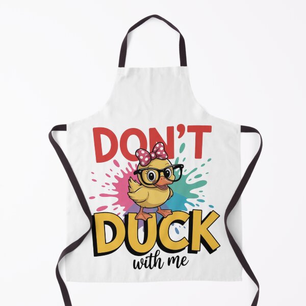 Item preview, Don't Duck with Me designed and sold by piendekmu.