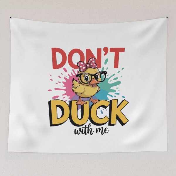 Item preview, Don't Duck with Me designed and sold by piendekmu.