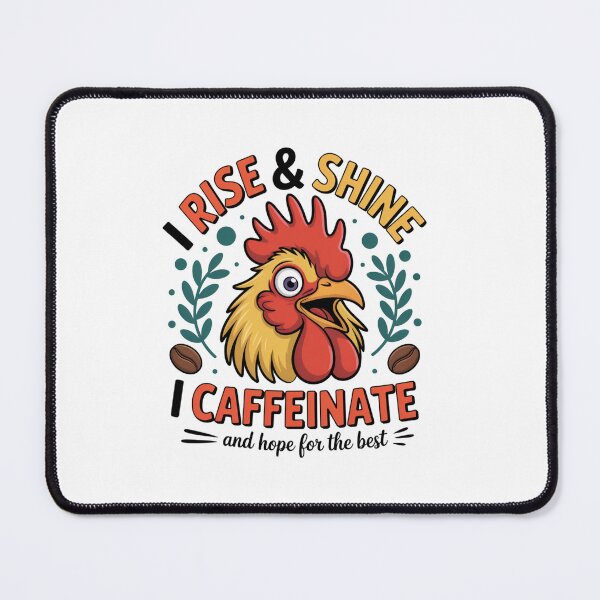Item preview, I Rise and Shine I Cafeinate designed and sold by piendekmu.