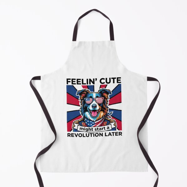 Item preview, Funny Border Collie Patriotic Dog Meme – Feelin Cute Revolution July 4th designed and sold by The Real Life Symphony.