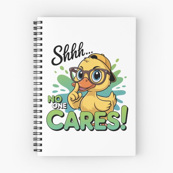 Item preview, Shhh Nobody Cares designed and sold by piendekmu.