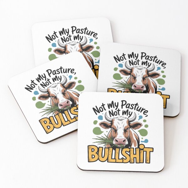 Item preview, Copy of Not My Pasture Not My Problem designed and sold by piendekmu.
