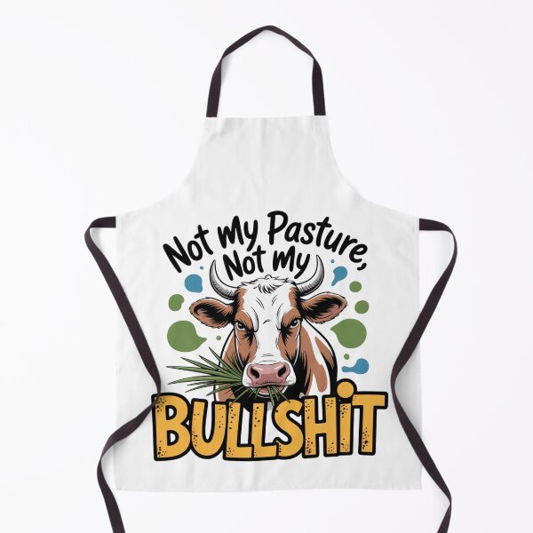 Item preview, Copy of Not My Pasture Not My Problem designed and sold by piendekmu.