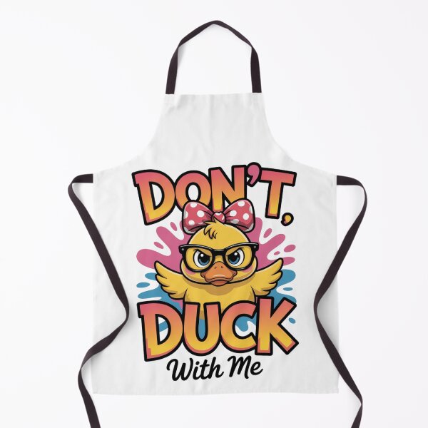 Item preview, Don't Duck with Me designed and sold by piendekmu.