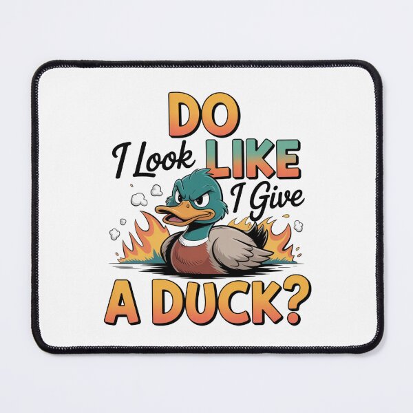 Item preview, Do I Look Like I Give a Duck designed and sold by piendekmu.