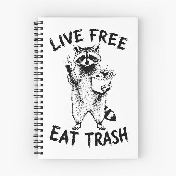 Item preview, Live Free Eat Trash Raccoon Ironic Meme Funny Black Print Graphic designed and sold by ShirtRemarks.