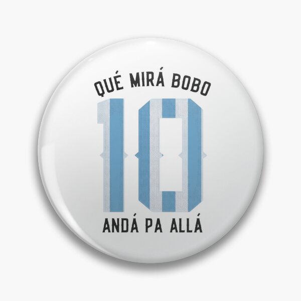 Item preview, Lionel Messi "Que Mira BoBo, Andá Pa' Allá" designed and sold by Soceitiz.