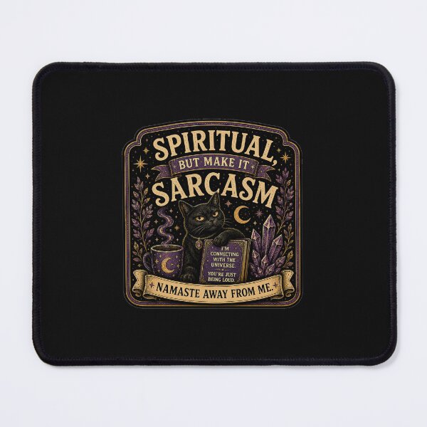 Item preview, SPIRITUAL BUT MAKE IT SARCASM designed and sold by WonderfulWooWoo.