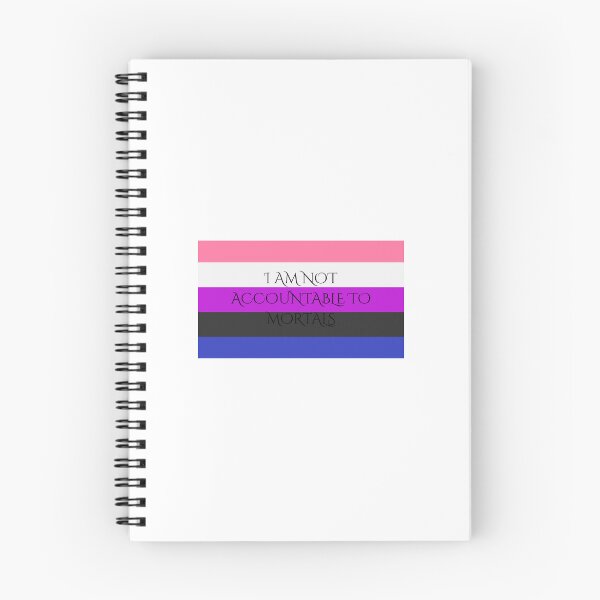 Item preview, Gender Fluid I AM NOT ACCOUNTABLE TO MORTALS Script designed and sold by cjprivett.