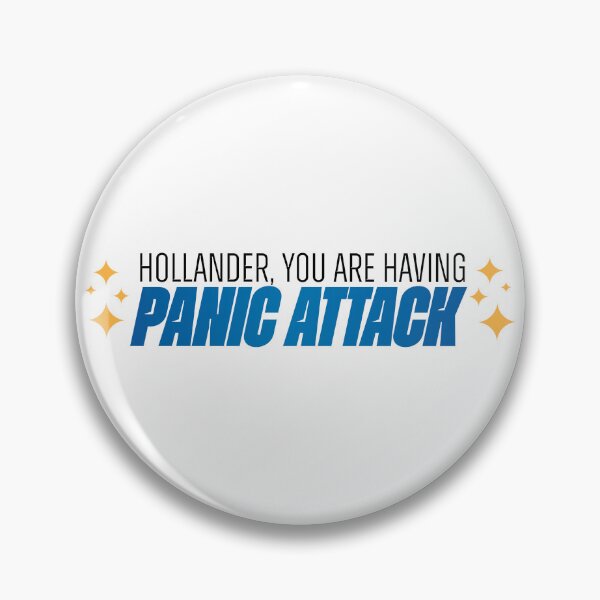 Item preview, "Hollander, you are having panic attack" designed and sold by AaaliceDesigns.