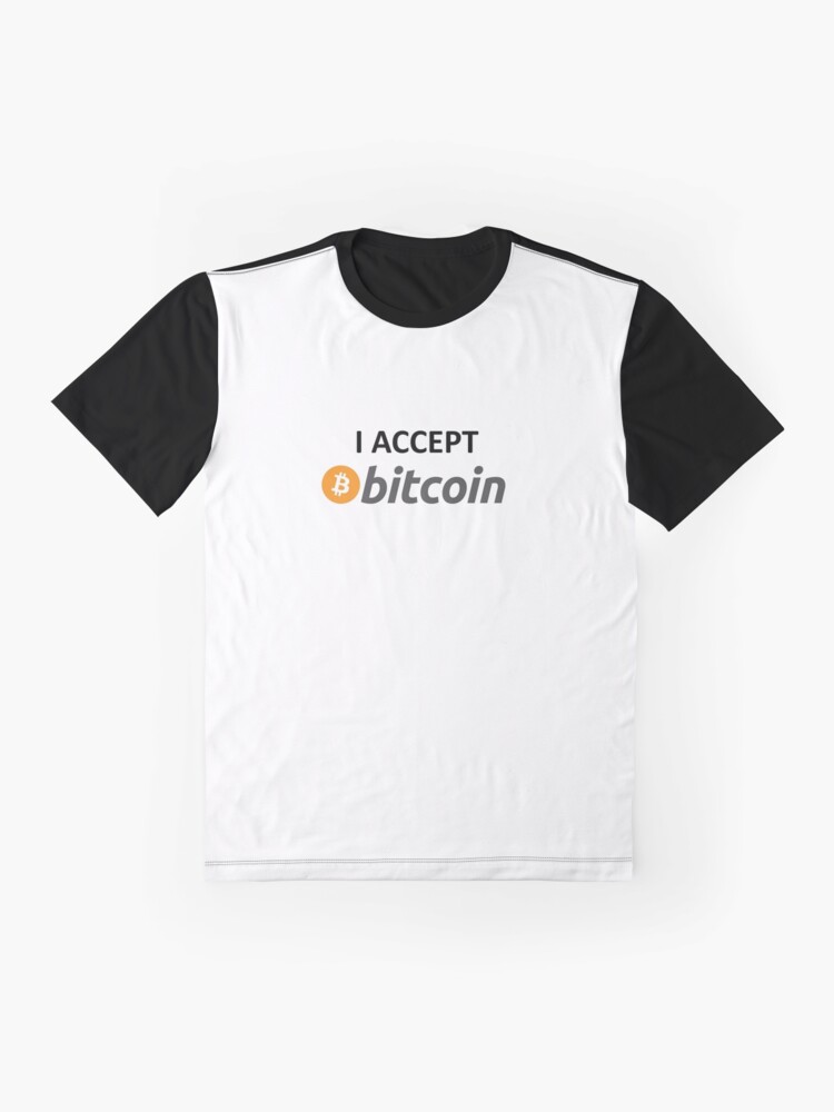 Alternate view of I accept Bitcoin Graphic T-Shirt
