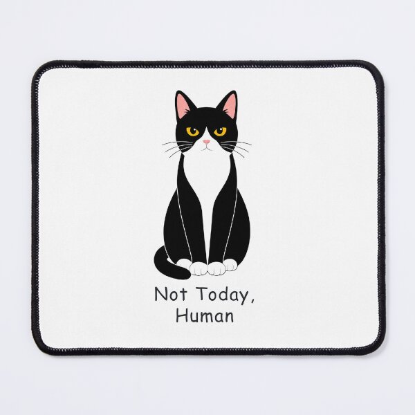 Item preview, Not Today Human Cat designed and sold by vladvin.
