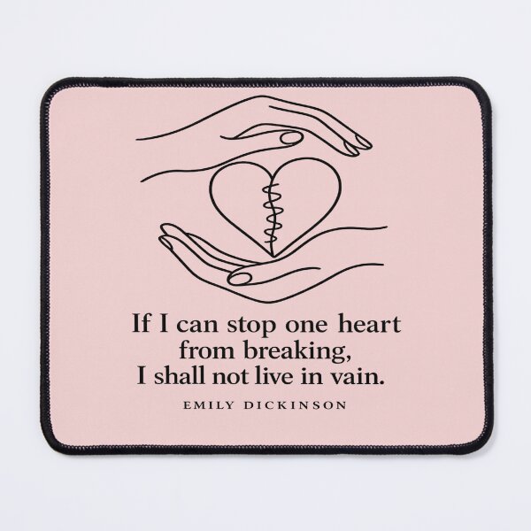 Item preview, Emily Dickinson Quote - If I Can Stop One Heart From Breaking designed and sold by CozyPaletteShop.