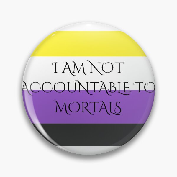 Item preview, Nonbinary I AM NOT ACCOUNTABLE TO MORTALS Script designed and sold by cjprivett.
