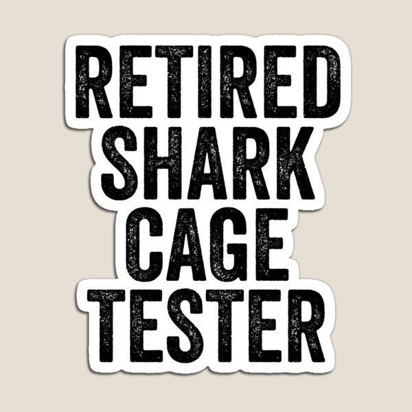 Item preview, Retired Shark Cage Tester Funny Amputee Gift Gear designed and sold by DynamicDesign.