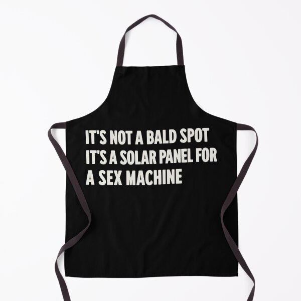 Item preview, Its Not A Bald Spot Its A Solar Panel For A S*x Machine designed and sold by Eh Plus Designs.