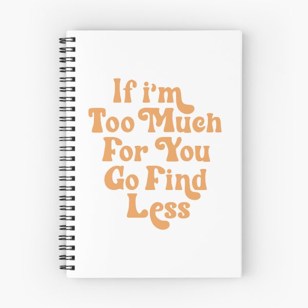 Item preview, Too Much for you designed and sold by Milerichard.