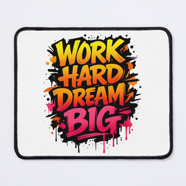 Item preview, Work Hard Dream Big designed and sold by Clauxel.