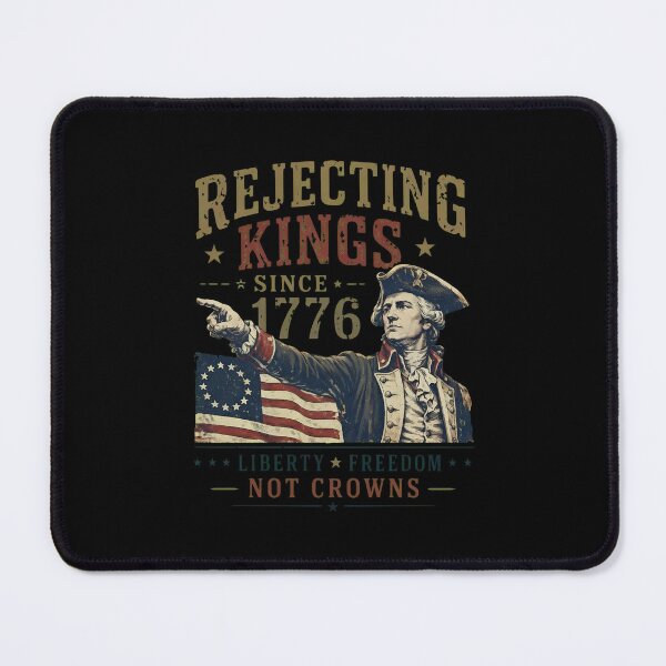 Item preview, Rejecting Kings Since 1776 American Flag Patriotic Freedom designed and sold by cass-vale-lab.