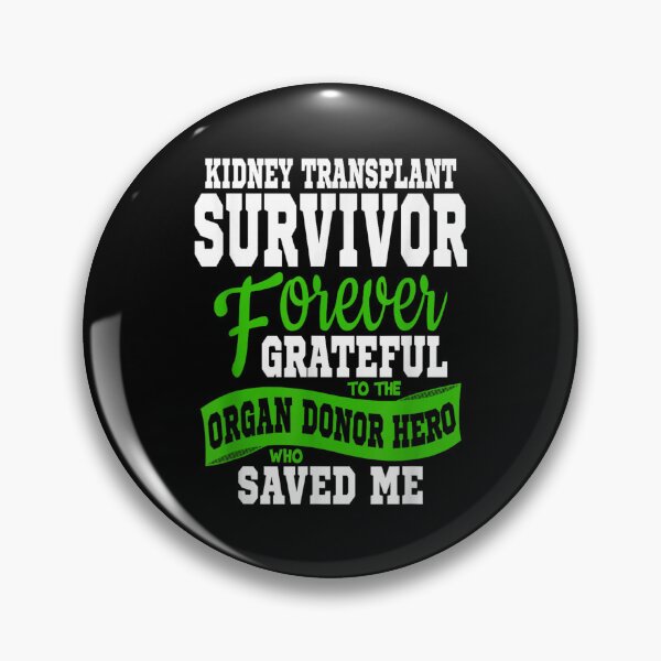 Item preview, Kidney Donor Organ Recipient Survivor designed and sold by goombi-creative.