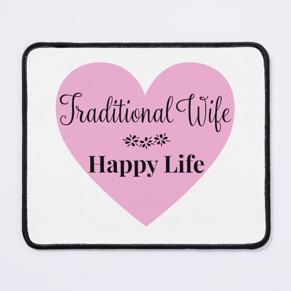 Item preview, Traditional Wife Happy Life designed and sold by The Trad Dream.