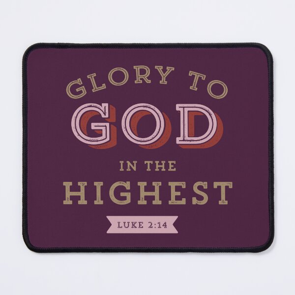 Item preview, Glory to God in the Highest Luke 2:14 Christmas Bible Verse Christian Scripture designed and sold by Blessed Be Your Name.
