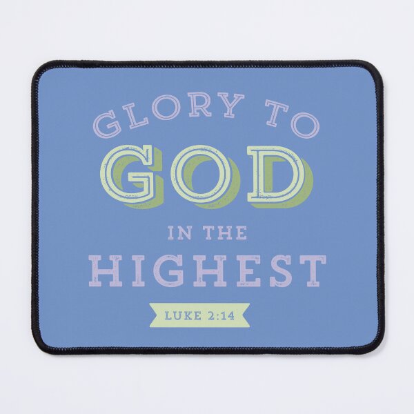 Item preview, Glory to God in the Highest Luke 2:14 Christmas Bible Verse Christian Scripture designed and sold by Blessed Be Your Name.