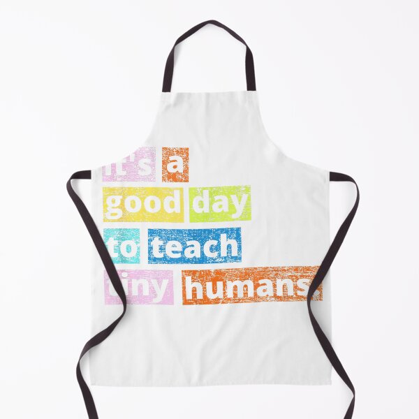 Item preview, It’s a Good Day to Teach Tiny Humans Tee Shirt Funny Teacher T-Shirt designed and sold by Cobra_Shop.