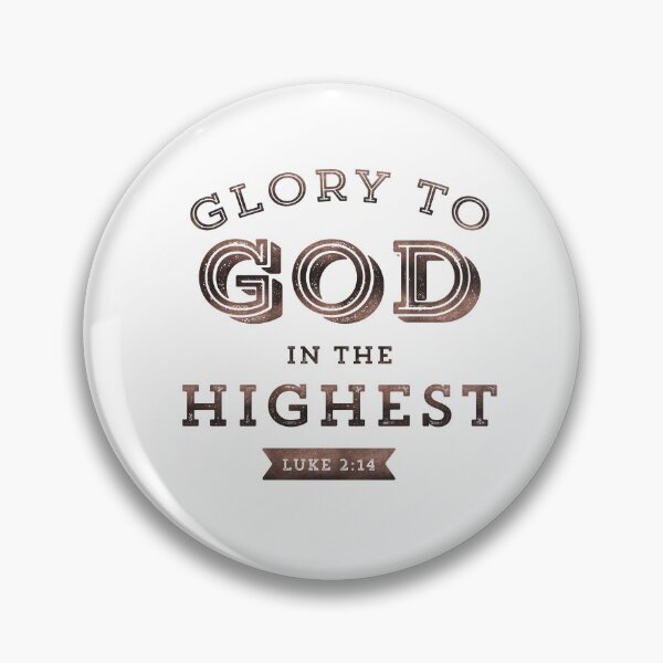 Item preview, Glory to God in the Highest Luke 2:14 Christmas Bible Verse Christian Scripture designed and sold by Blessed Be Your Name.