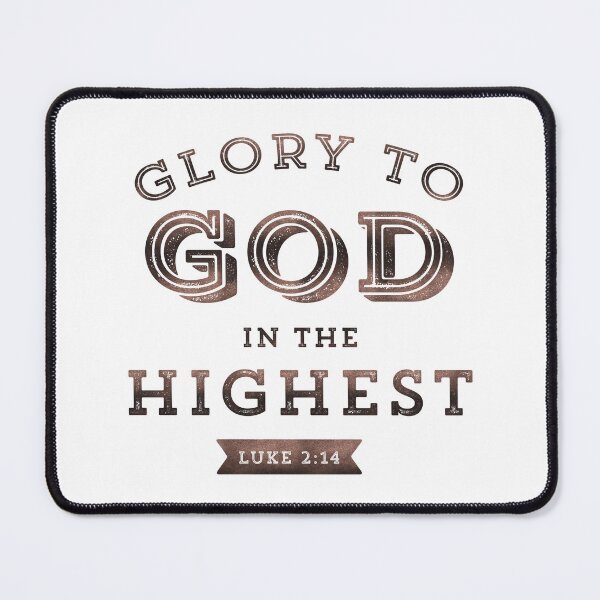 Item preview, Glory to God in the Highest Luke 2:14 Christmas Bible Verse Christian Scripture designed and sold by Blessed Be Your Name.