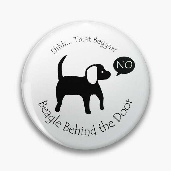 Item preview, Funny Beagle Treat Beggar Behind the Door Black Text designed and sold by Na7nasColorShop.