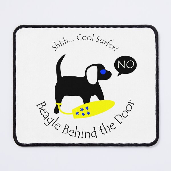 Item preview, Funny Beagle Cool Surfer Behind the Door Black Text designed and sold by Na7nasColorShop.