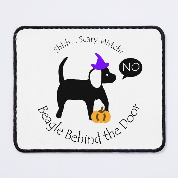Item preview, Funny Beagle Scary Witch Behind the Door Black Text designed and sold by Na7nasColorShop.