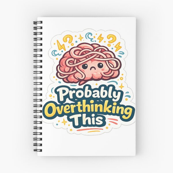 Item preview, Probably Overthinking This designed and sold by Vexorask.
