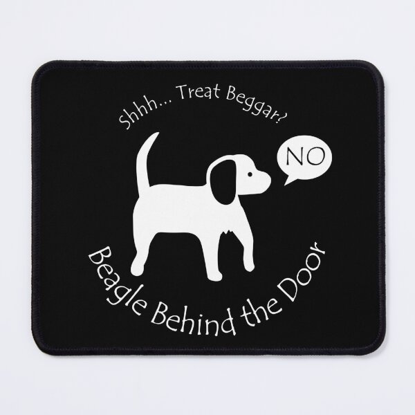 Item preview, Funny Beagle Treat Beggar Behind the Door White Text designed and sold by Na7nasColorShop.